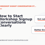 How to Start Workshop Signup Conversations Clearly