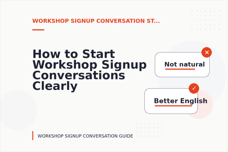 How to Start Workshop Signup Conversations Clearly How to Start Workshop Signup Conversations Clearly