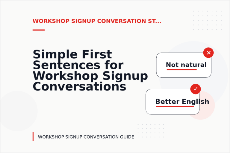 Simple First Sentences for Workshop Signup Conversations