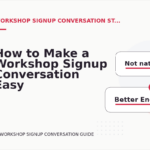 How to Make a Workshop Signup Conversation Easy to Understand