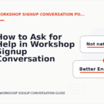 How to Ask for Help in Workshop Signup Conversation English