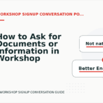 How to Ask for Documents or Information in Workshop Signup Conversation English