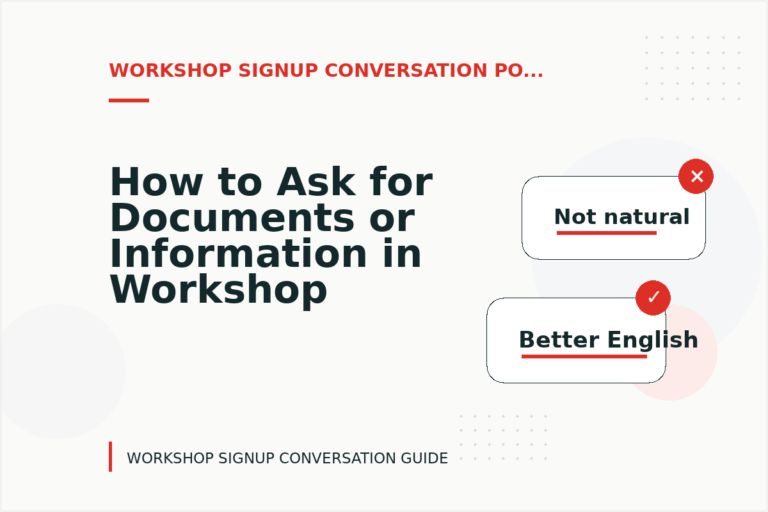 How to Ask for Documents or Information in Workshop Signup Conversation English How to Ask for Documents or Information in Workshop Signup Conversation English