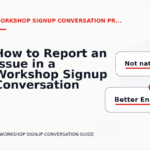 How to Report an Issue in a Workshop Signup Conversation