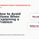 How to Avoid Blame When Explaining a Problem in Workshop Signup Conversation English