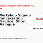 Workshop Signup Conversation Practice: Short Dialogue Examples